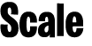 Scale